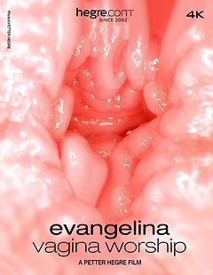 Evangelina Vagina Worship